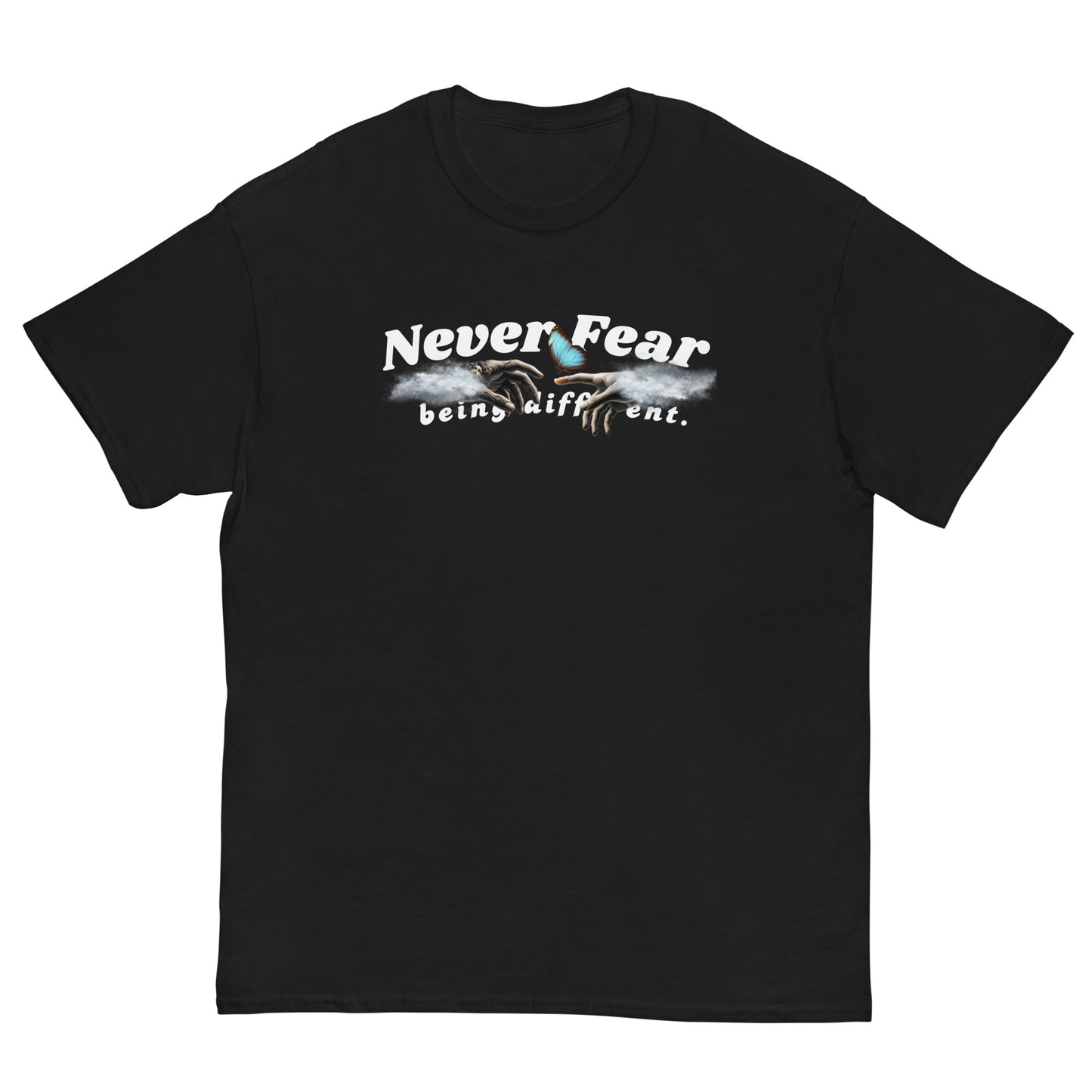 "Never Fear" T-Shirt